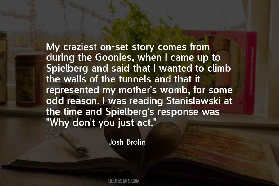 Josh Brolin Quotes #1456622