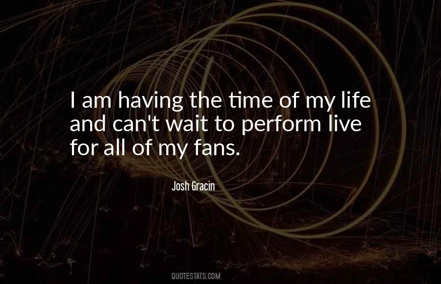 Josh Gracin Quotes #1406137