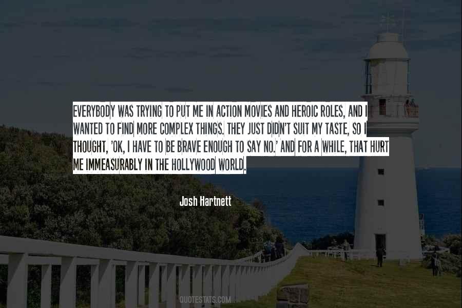 Josh Hartnett Quotes #1330662