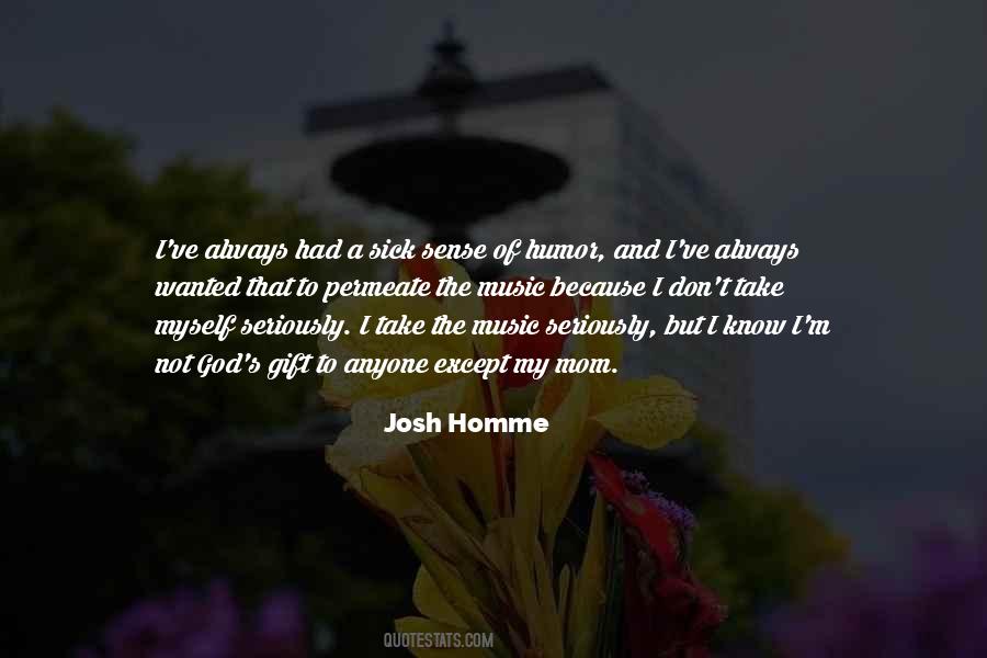 Josh Homme Quotes #1769875