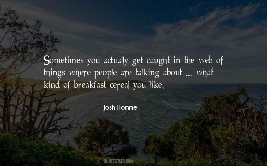 Josh Homme Quotes #935399