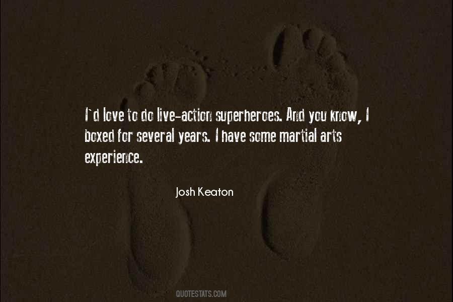 Josh Keaton Quotes #1061668