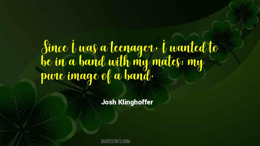 Josh Klinghoffer Quotes #706121