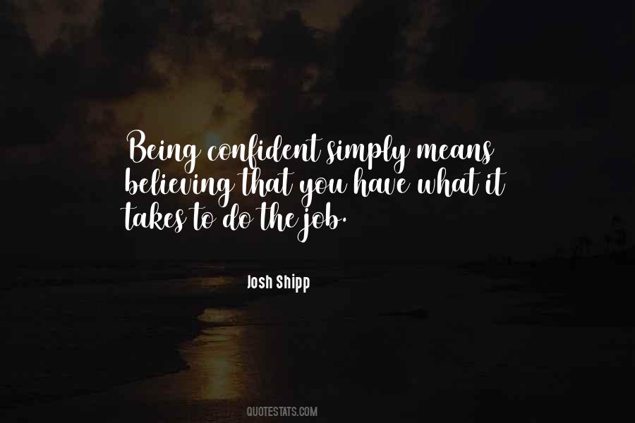 Josh Shipp Quotes #1288188