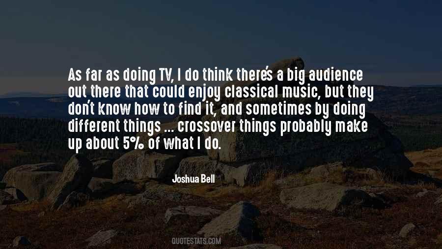 Joshua Bell Quotes #397588