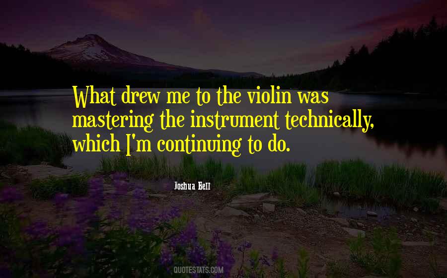 Joshua Bell Quotes #486749