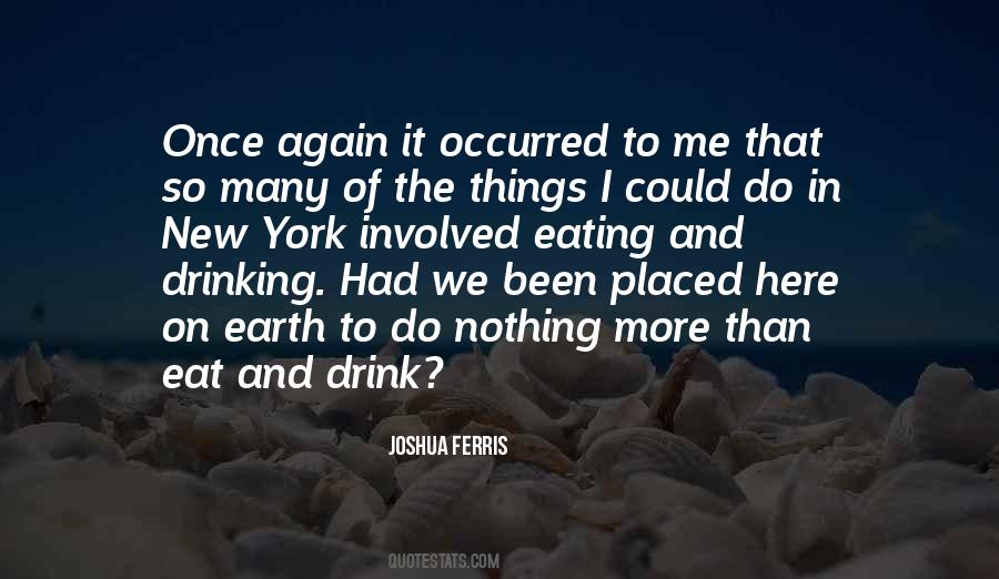 Joshua Ferris Quotes #1626495