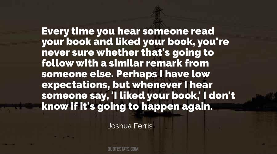 Joshua Ferris Quotes #793717