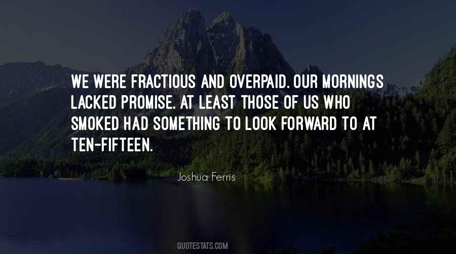 Joshua Ferris Quotes #949271
