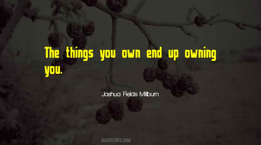 Joshua Fields Millburn Quotes #862013