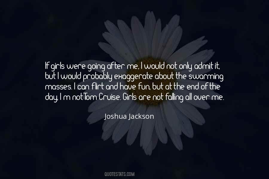 Joshua Jackson Quotes #1284965