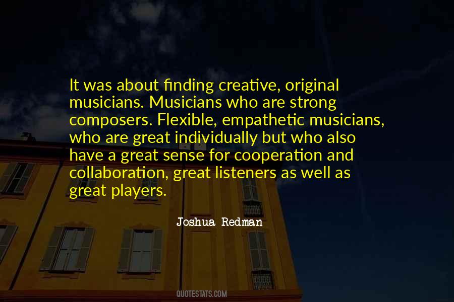 Joshua Redman Quotes #1226358