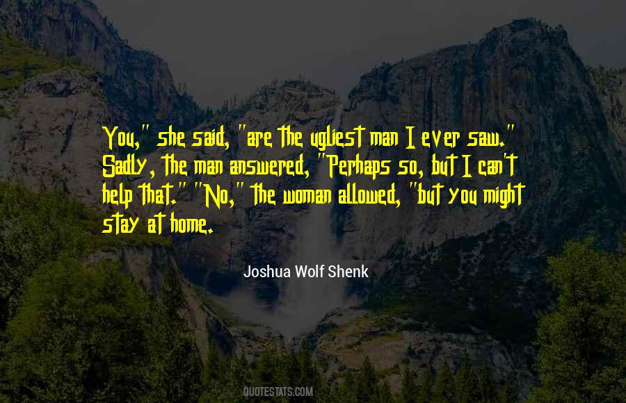 Joshua Wolf Shenk Quotes #817167