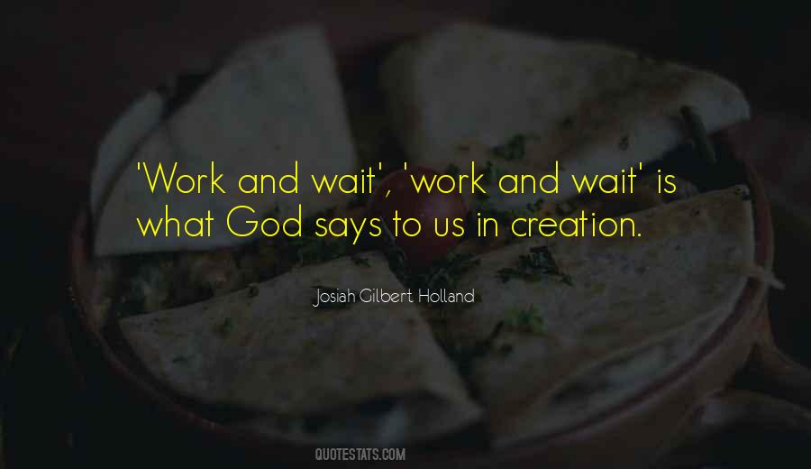 Josiah Gilbert Holland Quotes #940541