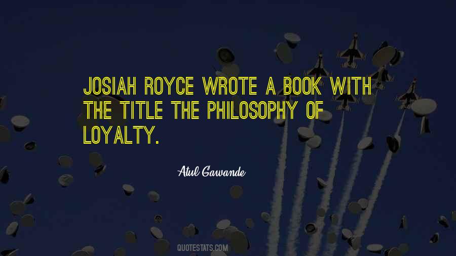 Josiah Royce Quotes #1553677