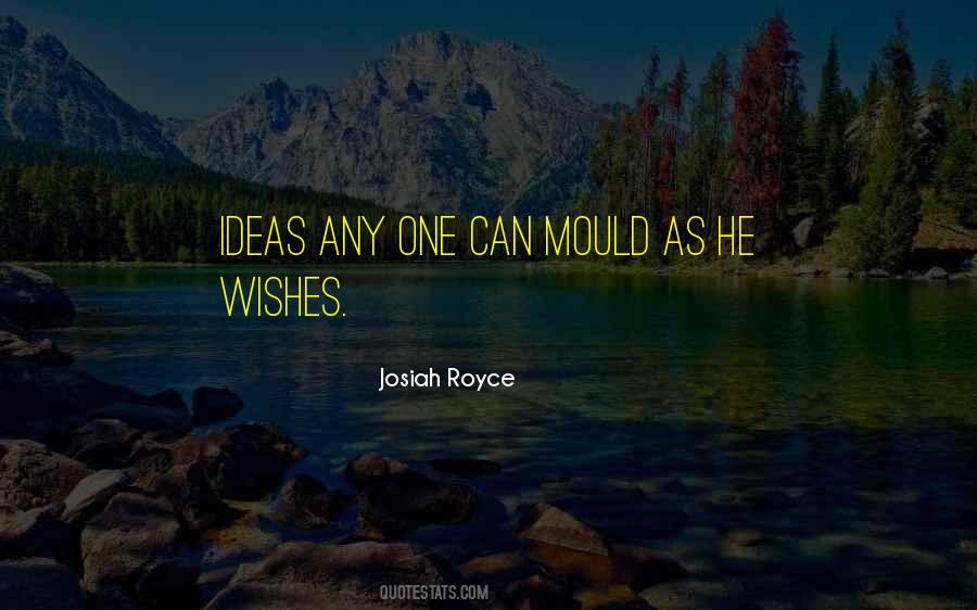 Josiah Royce Quotes #316833