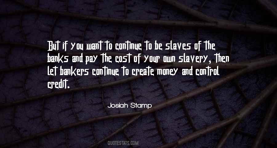 Josiah Stamp Quotes #323535