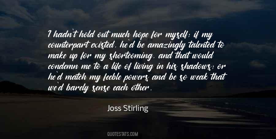 Joss Stirling Quotes #64025