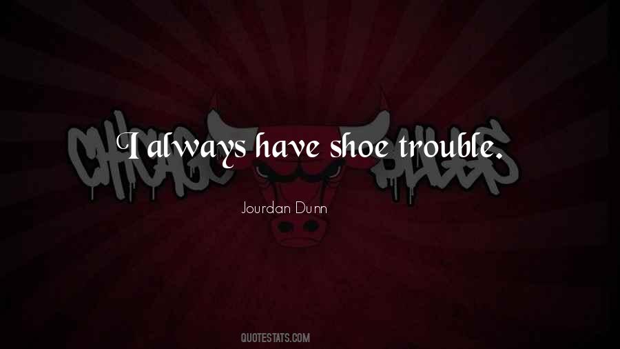 Jourdan Dunn Quotes #891931