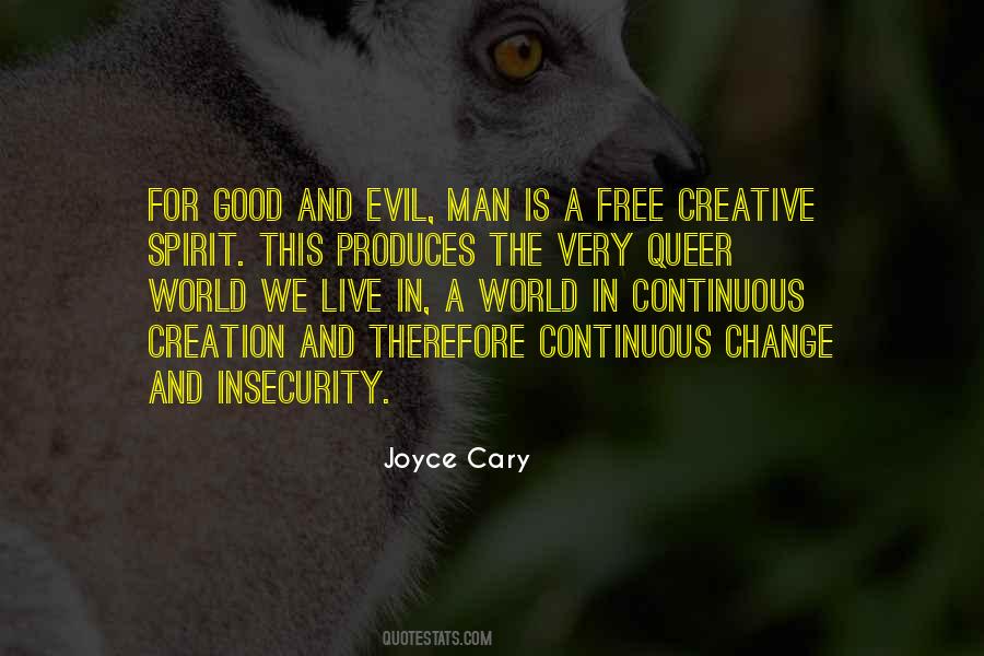 Joyce Cary Quotes #1307266