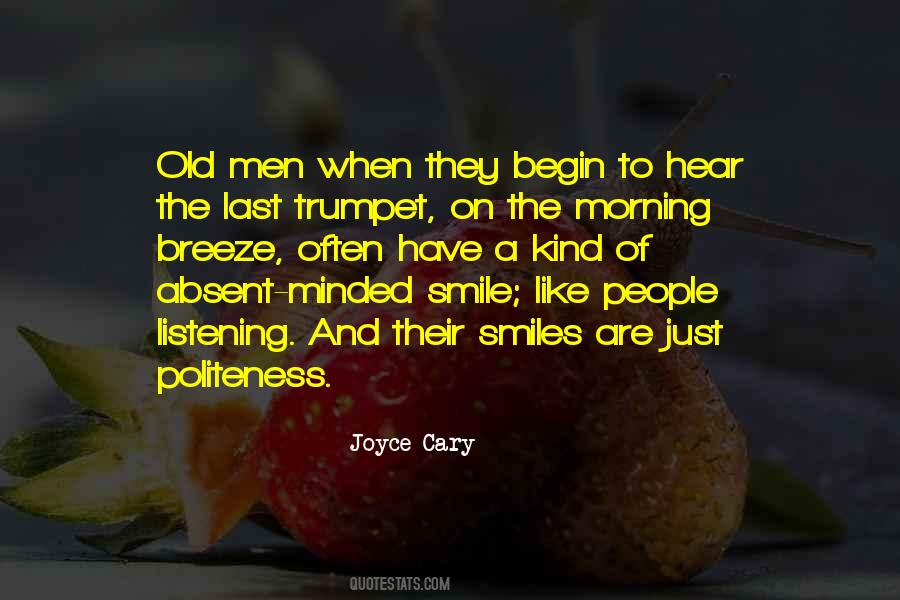 Joyce Cary Quotes #1597518