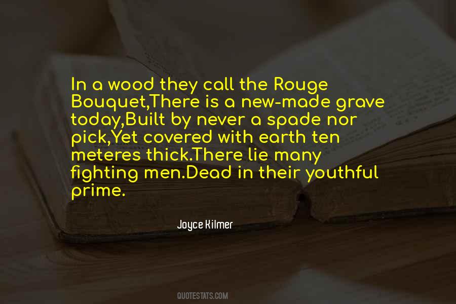 Joyce Kilmer Quotes #328815