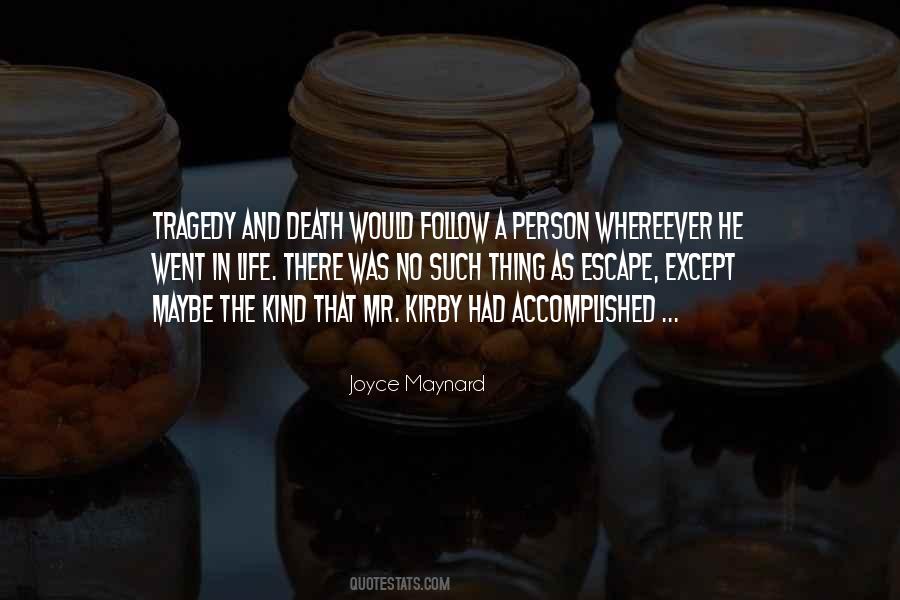 Joyce Maynard Quotes #1033272