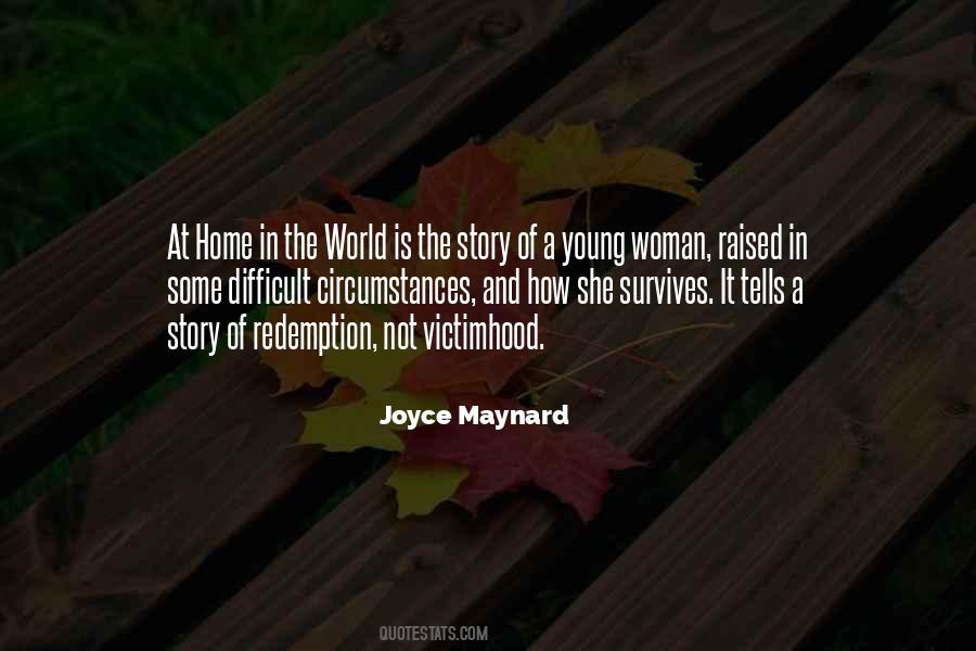 Joyce Maynard Quotes #1499018