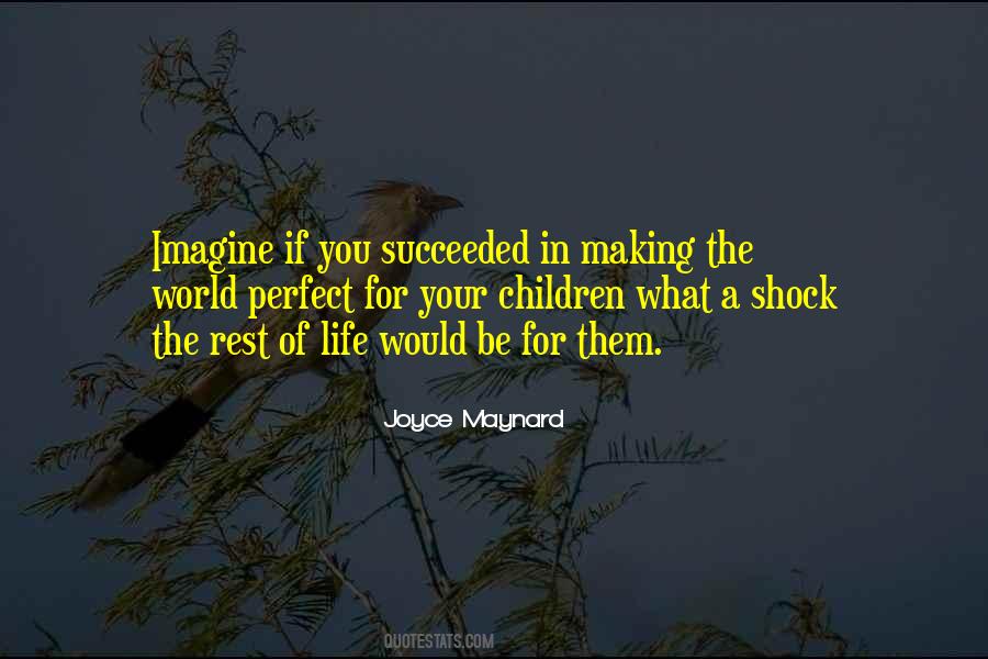 Joyce Maynard Quotes #195461