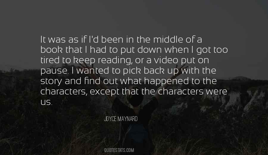 Joyce Maynard Quotes #474366