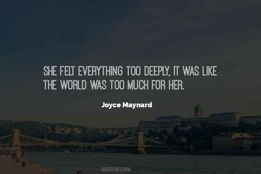 Joyce Maynard Quotes #957444