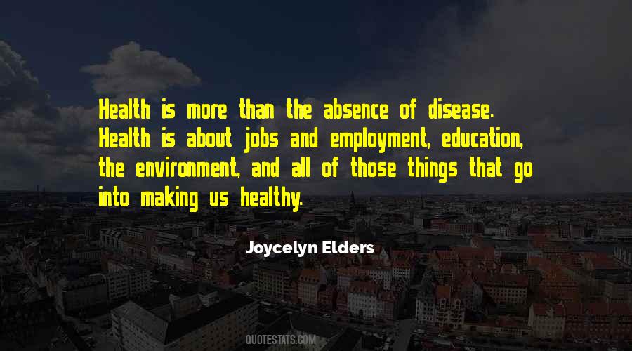 Joycelyn Elders Quotes #264367