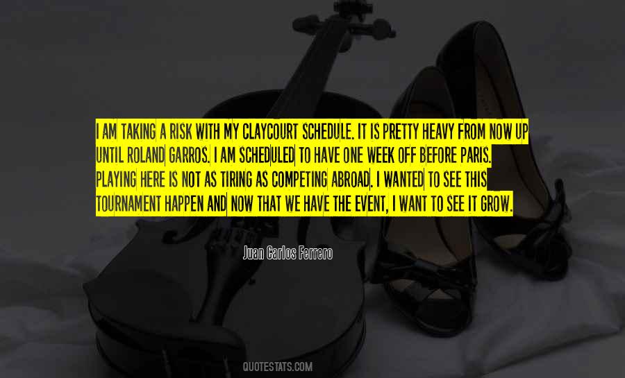 Juan Carlos Ferrero Quotes #763448