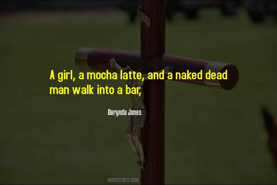 Quotes About Mocha #543544