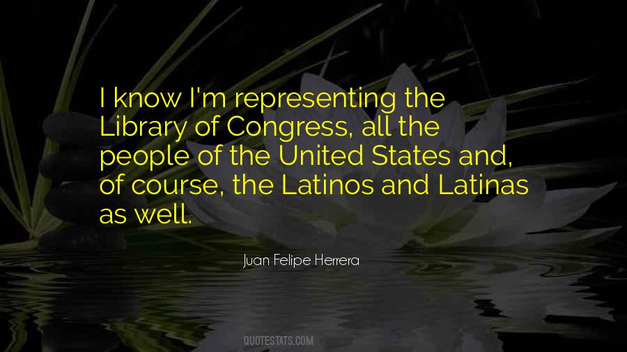 Juan Felipe Herrera Quotes #114408