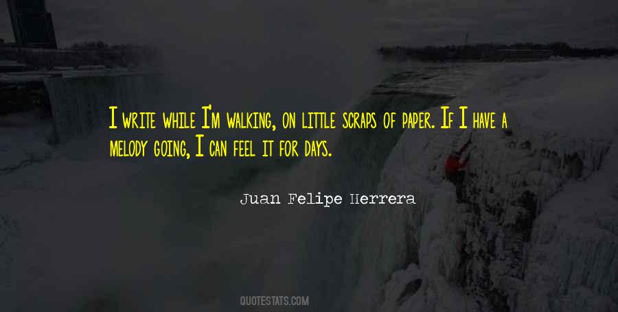 Juan Felipe Herrera Quotes #540326