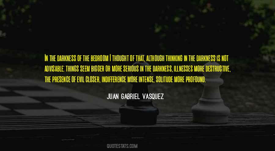 Juan Gabriel Vasquez Quotes #1245388