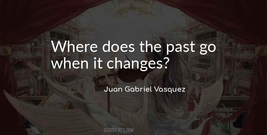 Juan Gabriel Vasquez Quotes #1537343