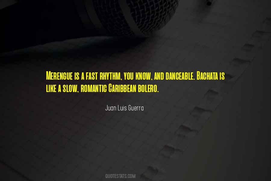 Juan Luis Guerra Quotes #286470
