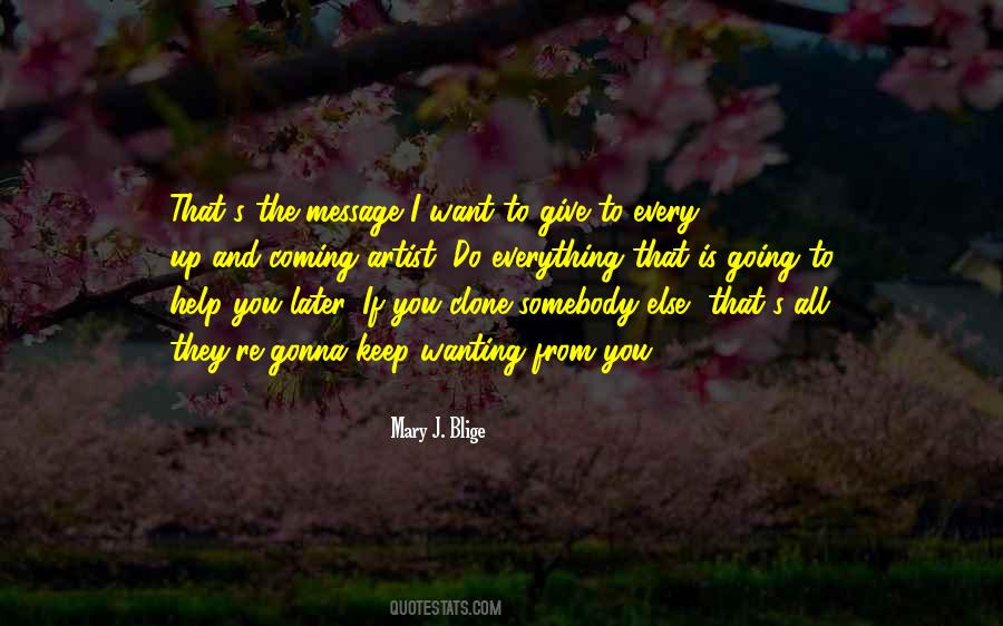 Quotes About Wanting Someone Else #678105