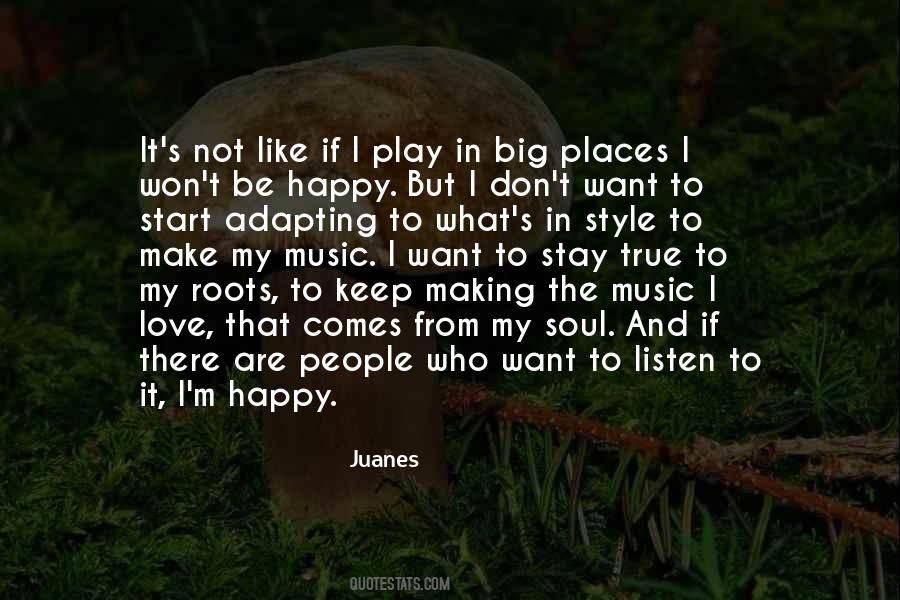 Juanes Quotes #1039696