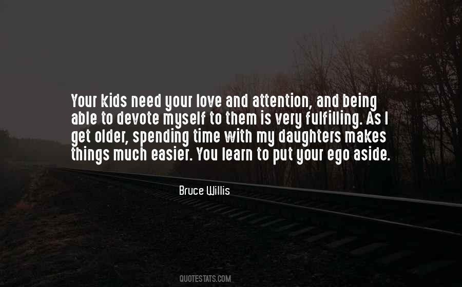 Quotes About Spending Time With Your Kids #447101