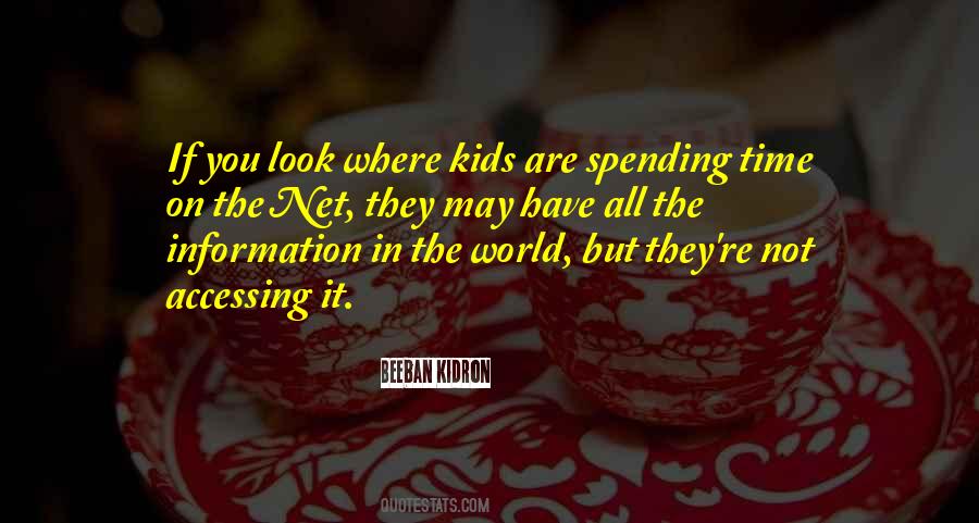 Quotes About Spending Time With Your Kids #949878