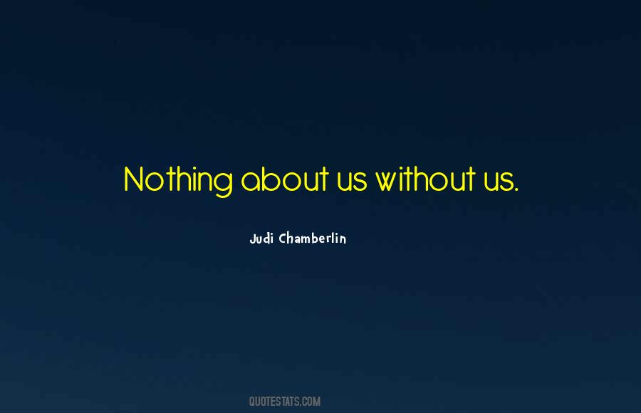 Judi Chamberlin Quotes #1572926 Judi Chamberlin Quotes #1572926