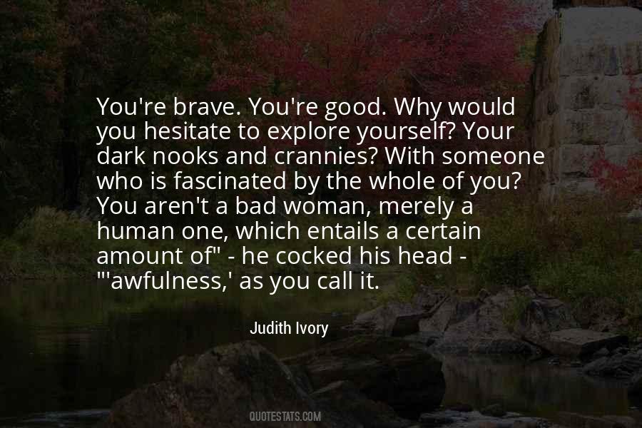 Judith Ivory Quotes #122835