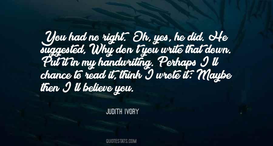 Judith Ivory Quotes #679129