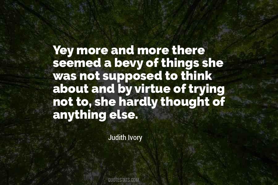 Judith Ivory Quotes #780345