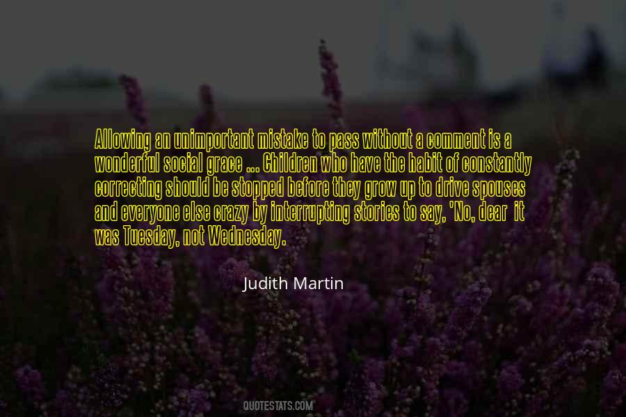 Judith Martin Quotes #628788