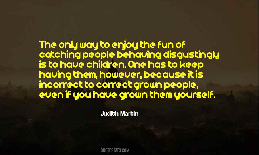 Judith Martin Quotes #81450