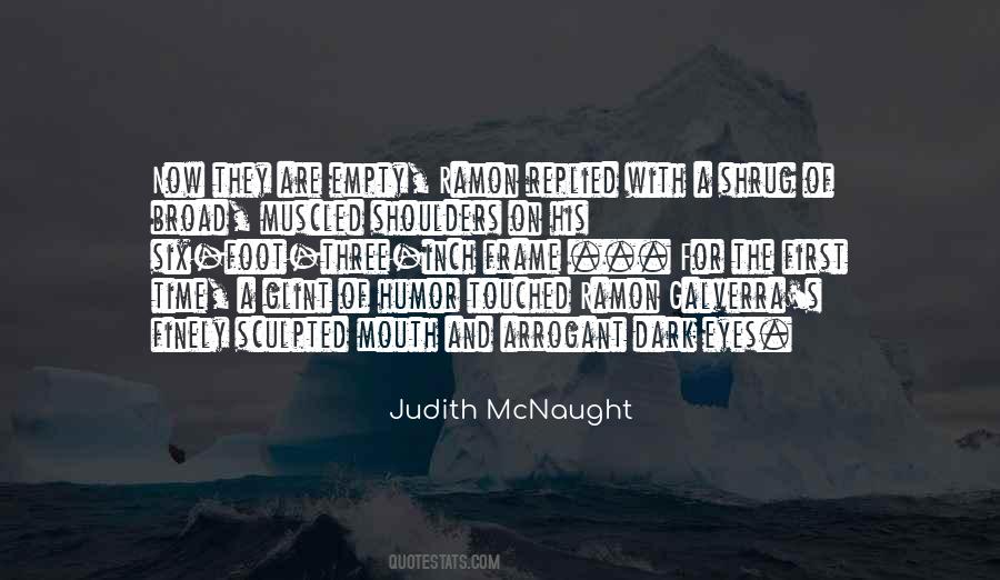 Judith Mcnaught Quotes #522490